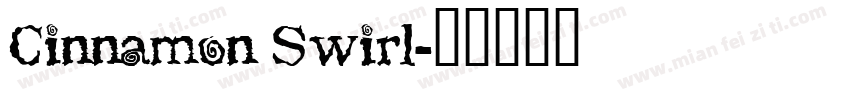 Cinnamon Swirl字体转换